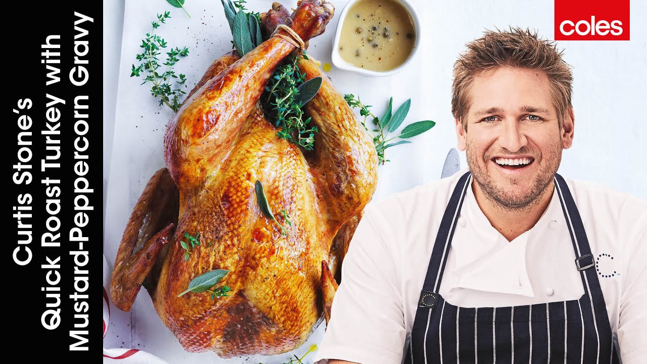 Curtis Stone's Quick Roast Turkey with MustardPeppercorn Gravy YouTube