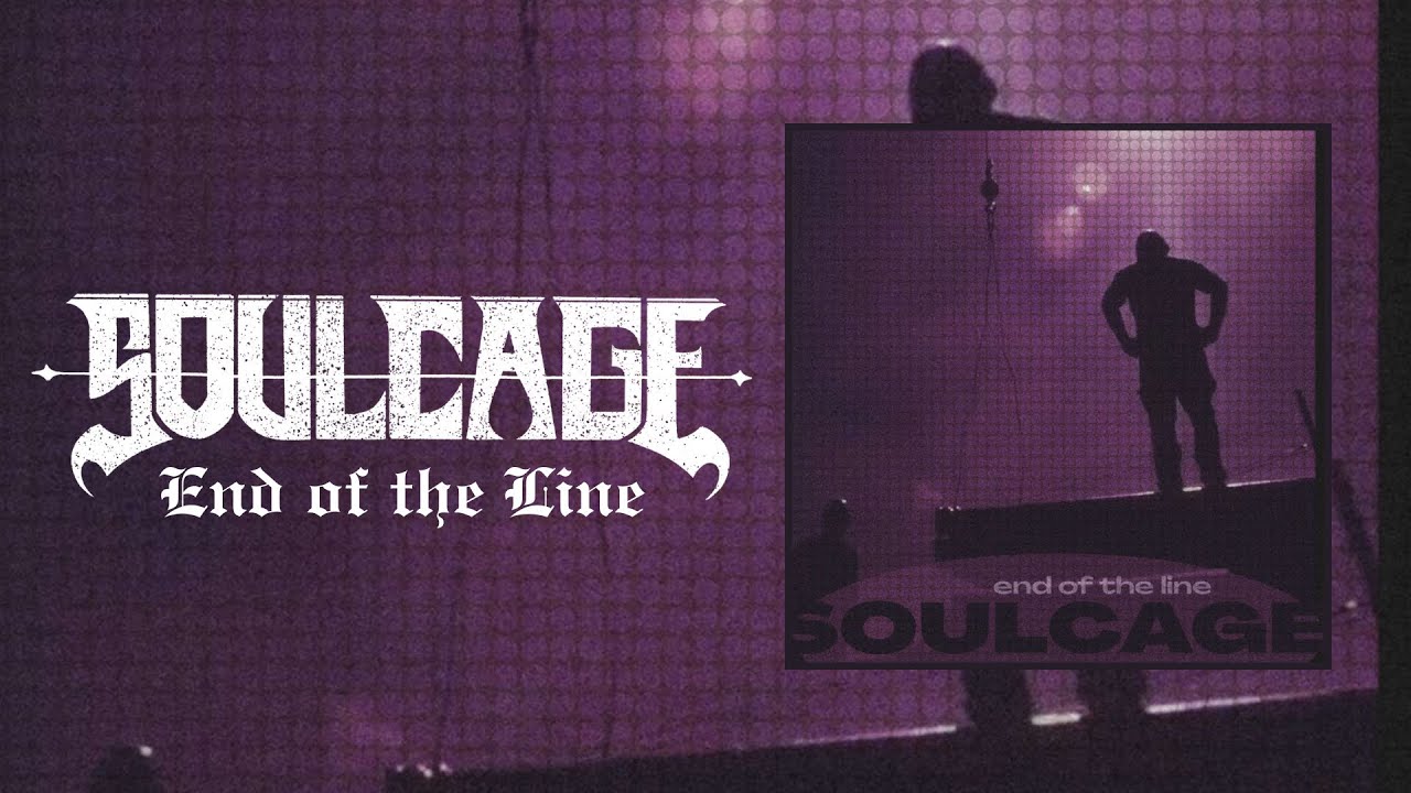 Soulcage - End of the Line