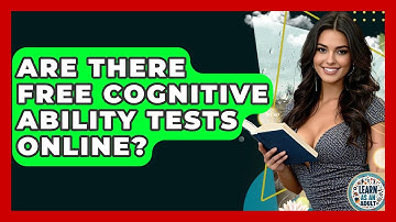 Are There Free Cognitive Ability Tests Online? - Learn As An Adult