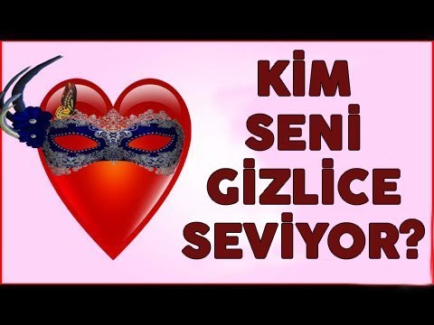 Size Gizlice Aşık Olan Kim?