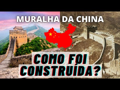 Vídeo: Como A Grande Muralha Da China Foi Construída