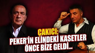 Çakıcı , Peker'in elindeki kasetlerin kaynağını açıkladı…