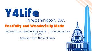Y4Life in Washington, D.C. 2026 - Rev. Michael Frese