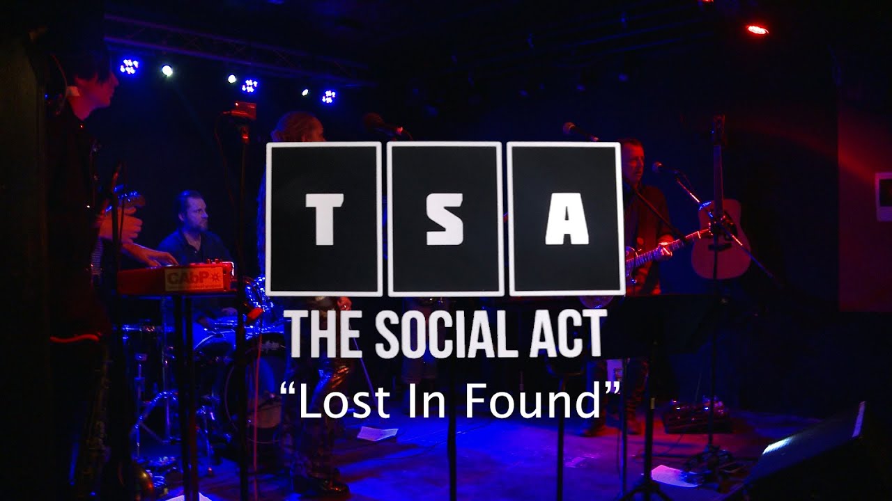 "Lost In Found" - The Social Act Band LIVE at LiveWire Club