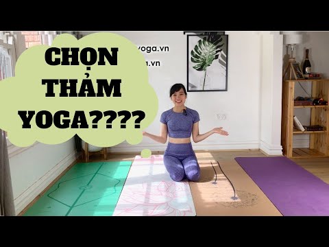 CÁCH CHỌN THẢM YOGA? Hướng Dẫn Chi Tiết Về Chất Liệu Từng Loại Thảm | HolaYoga.vn