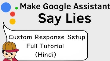 Make Google Assistant say whatever you want | Custom Reply Setup | Full Tutorial | Ancient Animator