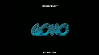 Smart Melody X Dj Azo Wa Kitaa Gono  