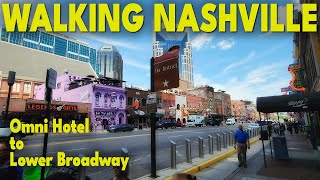 Walking Nashville: Omni Hotel to Lower Broadway | How Far and Walkable It Really Is