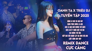 OANH TẠ X DJ TRIỆU MUZIK || NHẠC QUẨY BAR CỰC CĂNG | TUYỂ TẬP DJ OANH TẠ HAY NHẤT | MỘNG HOA SIM