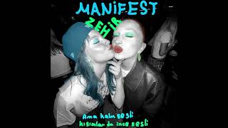 manifest feat. Pango - Zehir | Ama Kalın Sesli Kısımlar da İnce Sesli