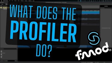 How To Use Fmod - Profiler Introduction