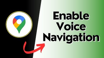 How to Enable Voice Navigation in Google Maps?