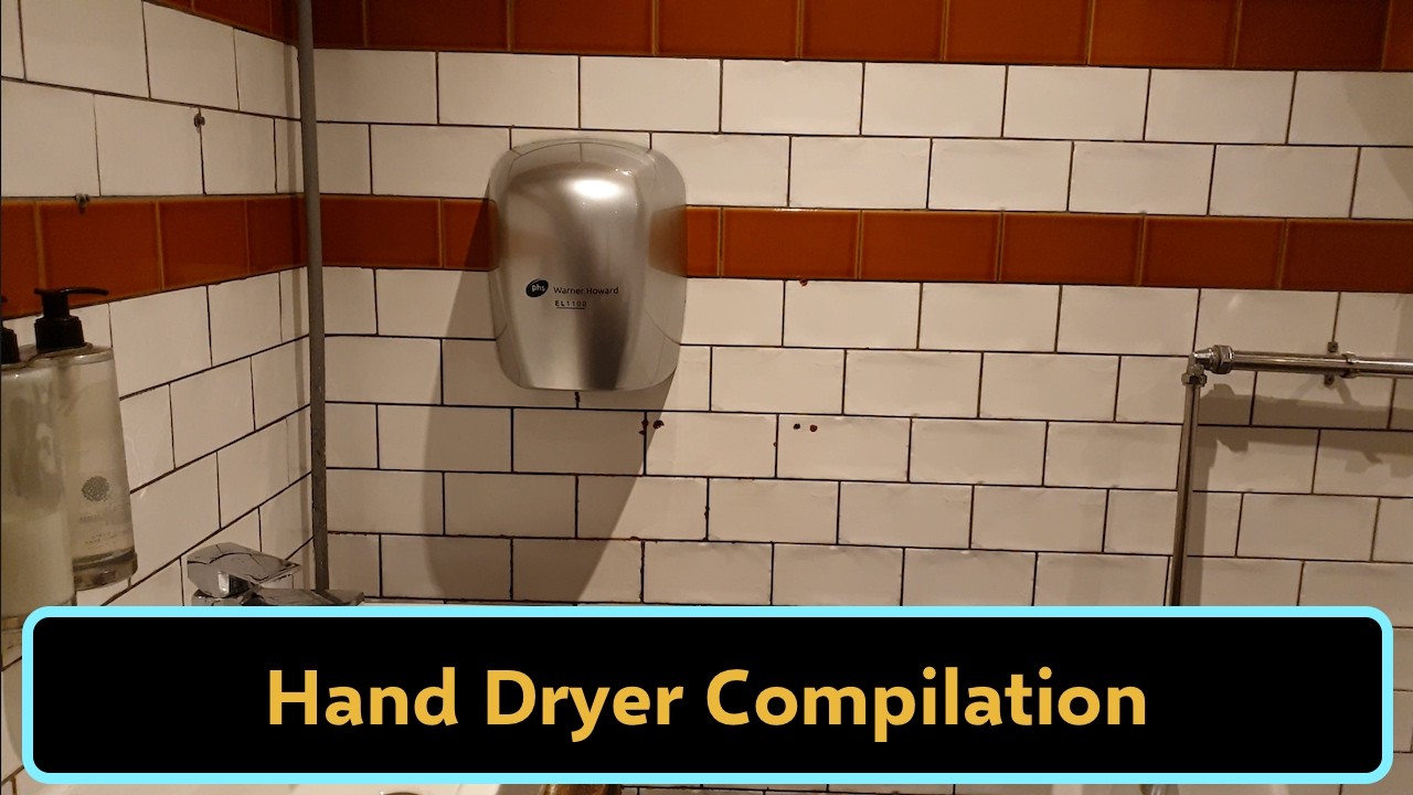 Hand Dryer Compilation 1