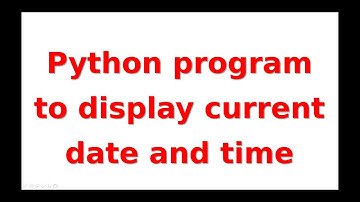 Python program to display current date and time