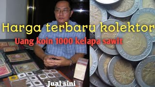Harga terbaru uang koin 1000 Rp kelapa sawit saat ini