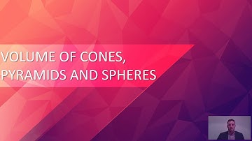 Volume of cones, pyramids and spheres