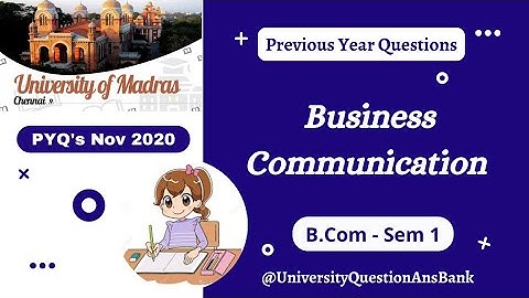 B Com 1st Year 2020 || Business Communication || Question Paper || University of Madras || Nov 2020
