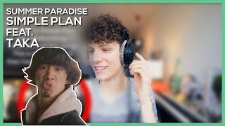 Simple Plan - SUMMER PARADISE feat.Taka from ONE OK ROCK • Reaction Video • FANNIX