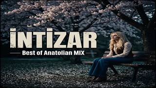 İntizar - Canlı Cover 2026 - Best Of Anatolian Mix