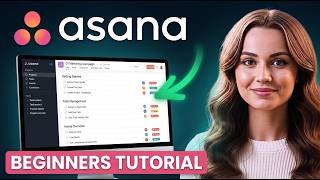 Asana Tutorial For Beginners 2026 (Project Management, Automations & More Features)