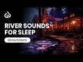 River Sounds for Sleep with Binaural Beats: Deep Sleep Music