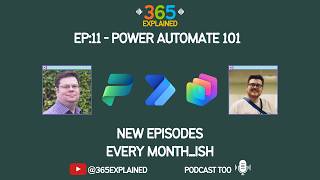 365 Explained - 011 - Power Automate 101