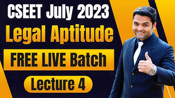 FREE CSEET Legal Aptitude LIVE Batch for July 2023 Exam | Lecture 4 | CSEET July 2023 Online Classes
