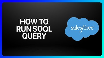 How To Run Soql Query In Salesforce Tutorial