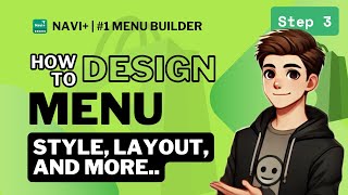 Step 3: Design the Navi+ Menu style, layout.. for Shopify