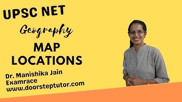 20 Map Locations (Set 8) UPSC Geography Optional - Mainly Contemporary 2021