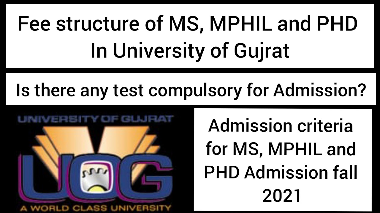 Fee structure and admission criteria for MS, MPHIL and PHD in UOG | UOG Admission fall 2021 |