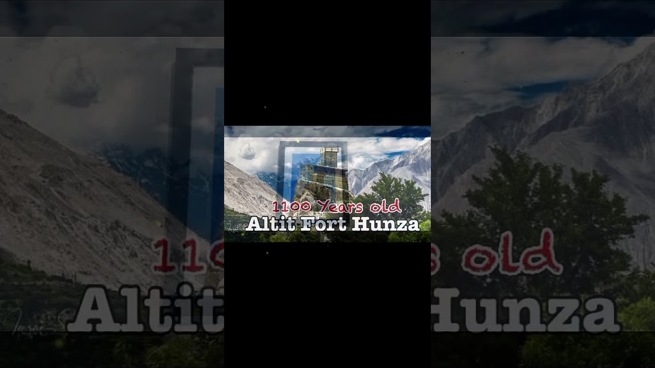 Altit fort Hunza 1100 years old place near gilgit baltistan 