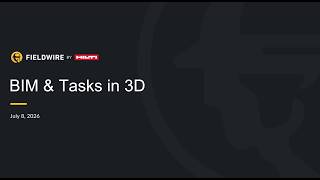 Fieldwire Live Demo: BIM + Tasks in 3D