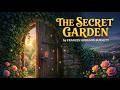 The Secret Garden (version 3)| Frances Hodgson Burnett | A Magical Journey of Healing and Friendship