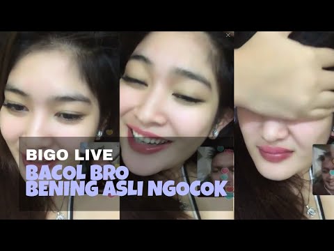 BIGO LIVE, Bacol Bro, Beningnya Bikin Meler