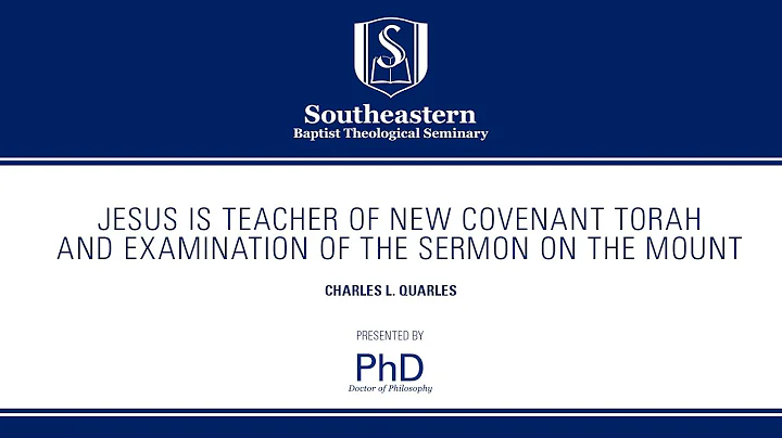 Chuck Quarles - Ph.D. Colloquium - Jesus is Teache...