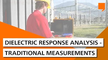 Dielectric Response Analysis - Traditional Measurements