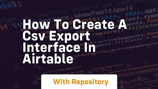 how to create a csv export interface in airtable