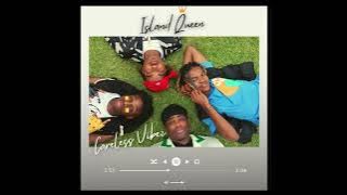 Careless Vibez - Island Queen (Audio)
