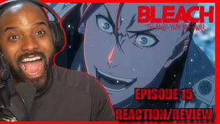 BOYS HAVING FUN!!! Bleach Thousand Year Blood War Episode 15 *Reaction/Review*