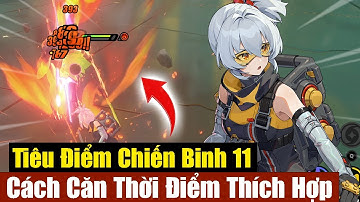 TIÊU ĐIỂM CHIẾN BINH 11 - Cách Căn Thời Điểm Thích Hợp Trấn Áp Hỏa Lực ...