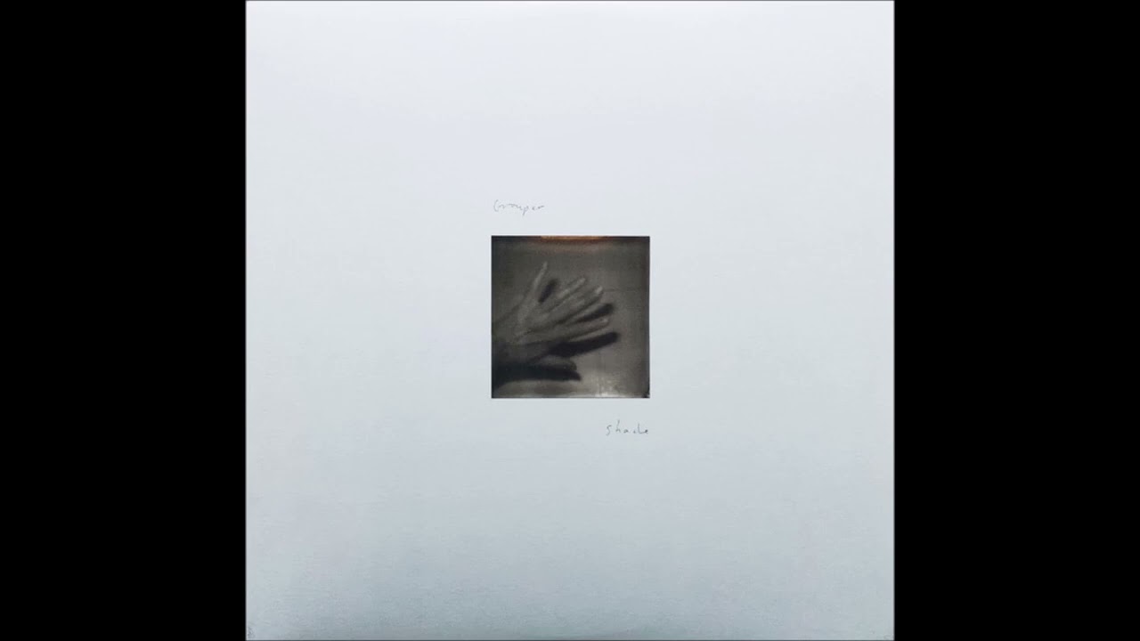 Grouper – Shade-Full Album