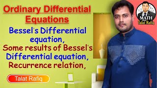 Bessel's Differential equation, Some results of Bessel's Differential equation, Recurrence relation,