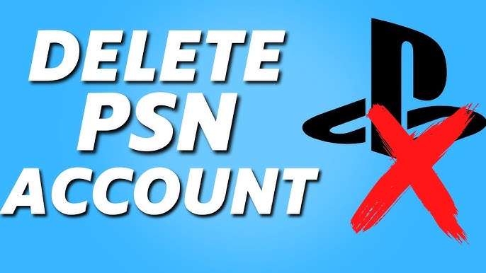 How to Delete Your Playstation Account