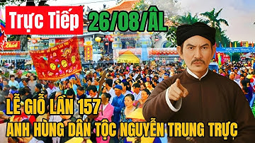 Trực tiếp Lễ giỗ cụ Nguyễn Trung Trực lần 157 tại Rạch Giá Kiên Giang