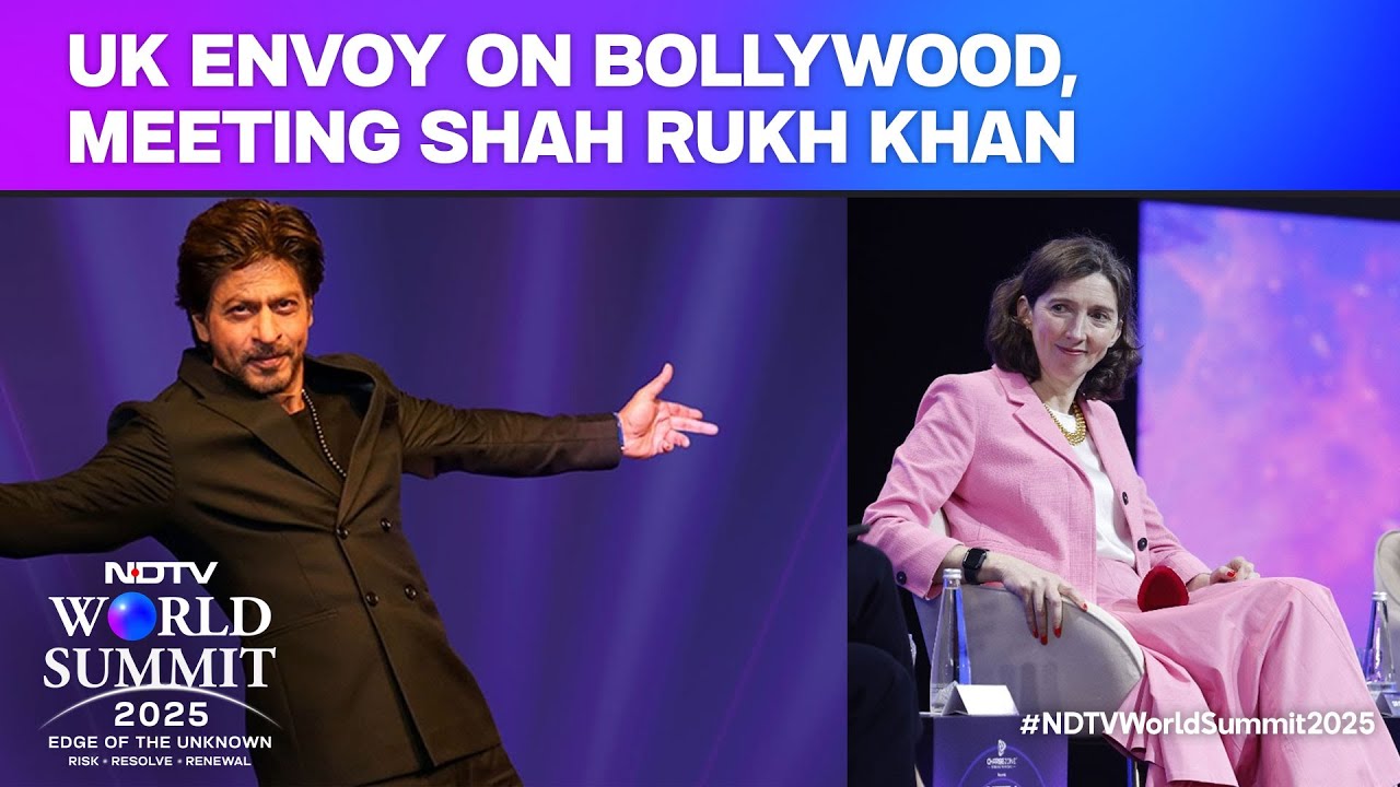 Shah Rukh News | NDTV World Summit: UK Envoy On Bollywood, Meeting Shah ...