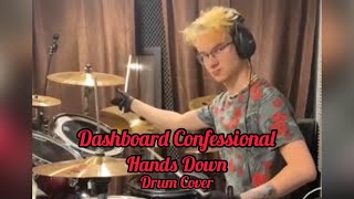 Dashboard Confessional - Hands Down |Drum Cover