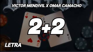 2 2 (Letra) Victor Mendivil x Omar Camacho | No sé que pasó, que es lo que me dio