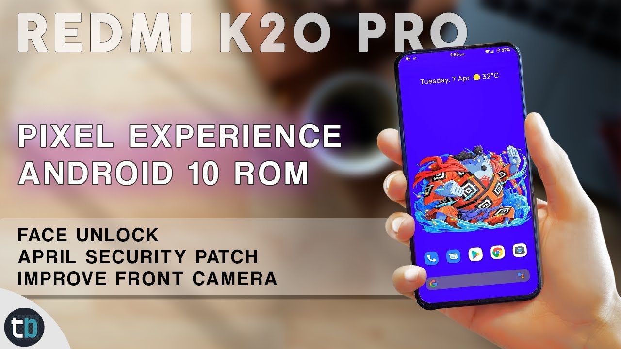 Update Redmi K20 Pro with Pixel Experience Plus Android 10 ROM | FACE ...