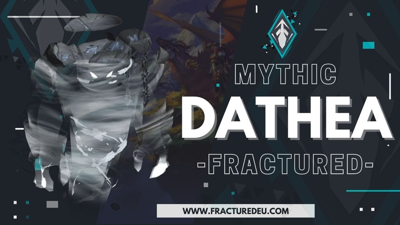 Fractured VS Dathea, Ascended - Mythic Vault of the Incarnates